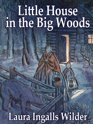 cover image of Little House in the Big Woods